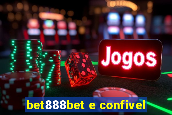 bet888bet e confivel